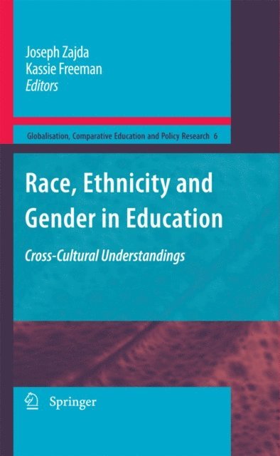 Kassie Freeman, Joseph Zajda - Race, Ethnicity and Gender in Education, E-bok