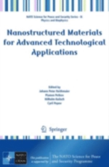 Cyril Popov, Wilhelm Kulisch, Plamen Petkov, Johann Reithmaier - Nanostructured Materials for Advanced Technological Applications, E-bok