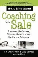 Timothy E. Ursiny, Gary DeMoss - Coaching the Sale: Discover the Issues, Discuss Solutions, and Decide an Outcome, Häftad. Tillgänglighet: Lägg i varukorg