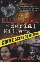 Michael Philbin, Tom Philbin - The Killer Book of Serial Killers, Häftad. Tillgänglighet: Lägg i varukorg