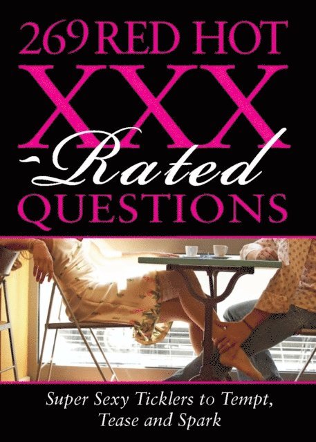 Sourcebooks - 269 Red Hot XXX-Rated Questions, E-bok