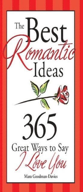 Sourcebooks, Goodman-Davies Mara Goodman-Davies - Best Romantic Ideas, E-bok