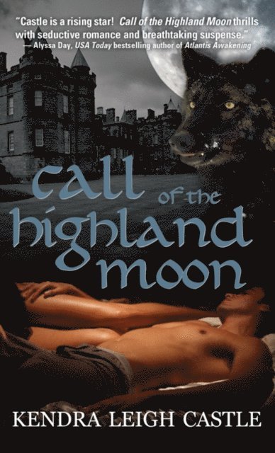 Kendra Leigh Castle - Call of the Highland Moon, E-bok