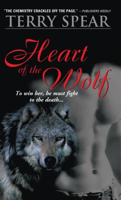 Spear Terry Spear - Heart of the Wolf, E-bok. Tillgänglighet: Lägg i varukorg