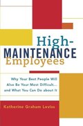 High-Maintenance Employees