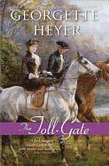 Georgette Heyer - The Toll-Gate, Häftad