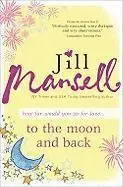 Jill Mansell - To the Moon and Back, Häftad. Tillgänglighet: Lägg i varukorg