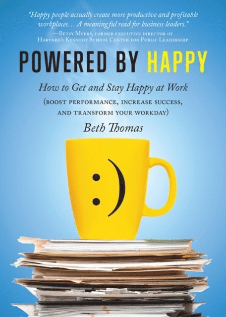 Beth Thomas - Powered by Happy, E-bok