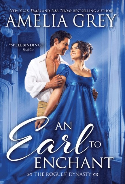 Amelia Grey - Earl to Enchant, E-bok