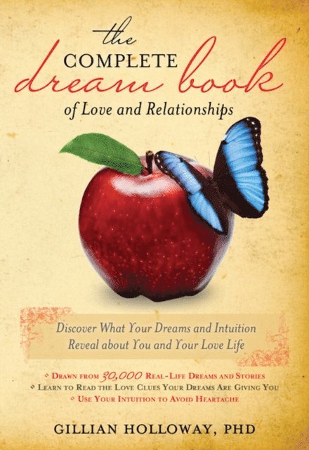 Holloway Gillian Holloway Ph.D. - Complete Dream Book of Love and Relationships, E-bok. Tillgänglighet: Lägg i varukorg