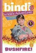 Bushfire!: A Bindi Irwin Adventure