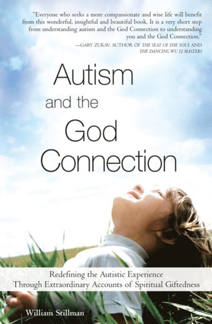 Stillman William Stillman - Autism and the God Connection, E-bok. Tillgänglighet: Lägg i varukorg
