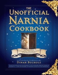 Unofficial Narnia Cookbook