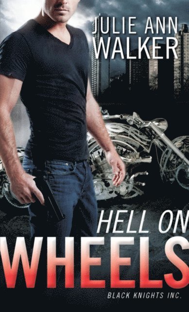 Julie Ann Walker - Hell on Wheels, E-bok