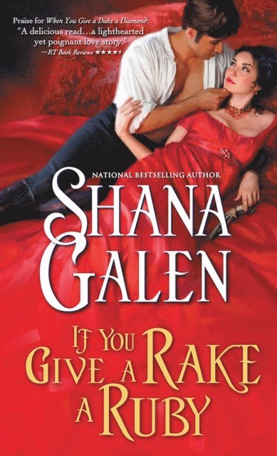 Shana Galen - If You Give a Rake a Ruby, E-bok