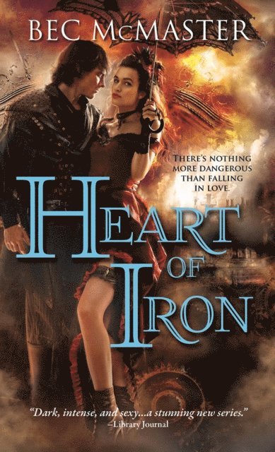 Bec McMaster - Heart of Iron, E-bok