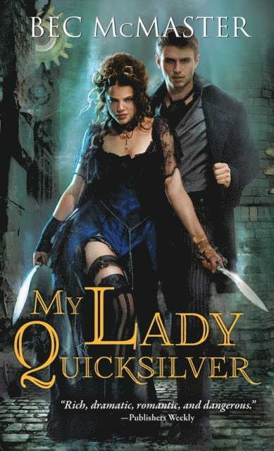 Bec McMaster - My Lady Quicksilver, E-bok