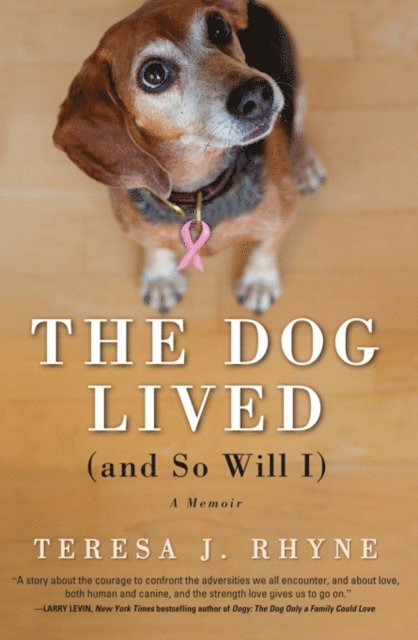 Dog Lived (and So Will I)
