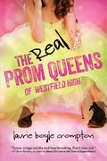 Real Prom Queens of Westfield High