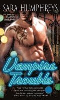 Sara Humphreys - Vampire Trouble, E-bok