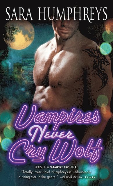 Humphreys Sara Humphreys - Vampires Never Cry Wolf, E-bok
