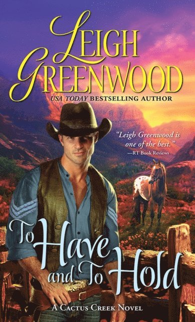 Greenwood Leigh Greenwood - To Have and to Hold, E-bok