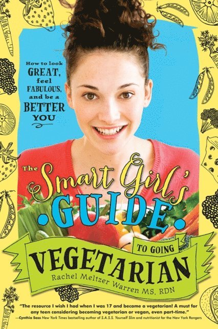 Smart Girl's Guide to Going Vegetarian