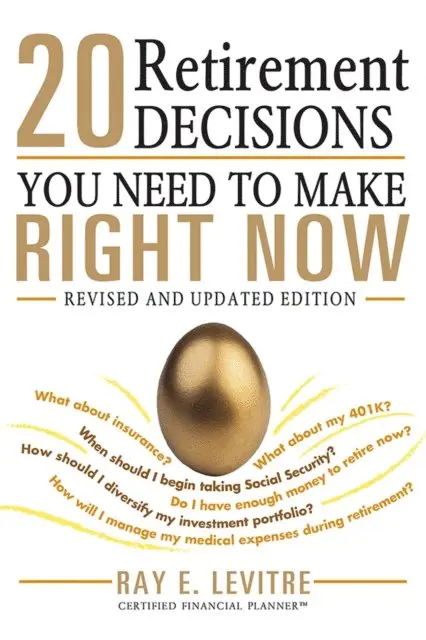 Ray LeVitre - 20 Retirement Decisions You Need to Make Right Now, E-bok. Tillgänglighet: Lägg i varukorg