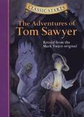 Classic Starts (R): The Adventures of Tom Sawyer