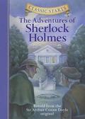 Classic Starts(r) the Adventures of Sherlock Holmes