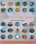 The Meditation Bible: The Definitive Guide to Meditations for Every Purpose Volume 5
