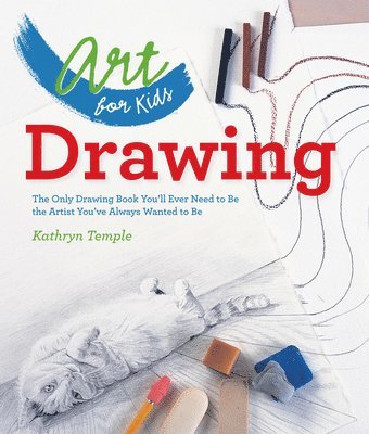 Kathryn Temple - Art for Kids: Drawing, Häftad