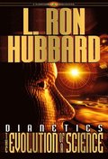 Dianetics: The Evolution of a Science