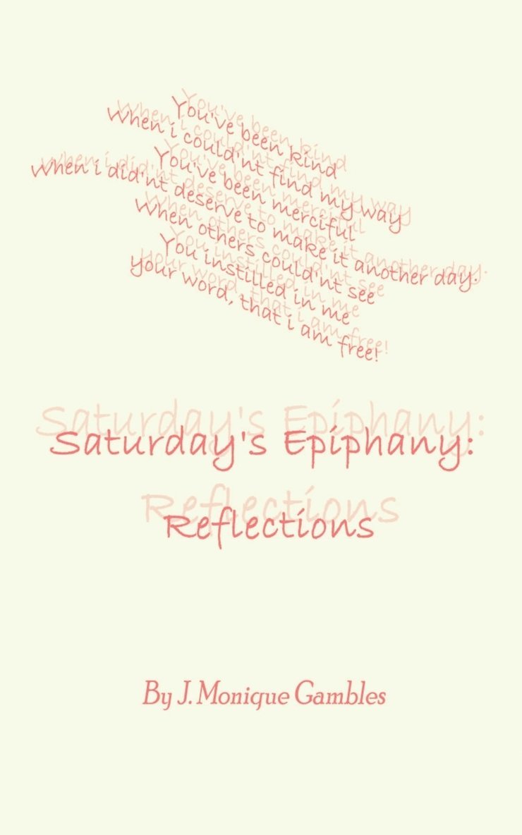 J. Monique Gambles - Saturday's Epiphany, Häftad