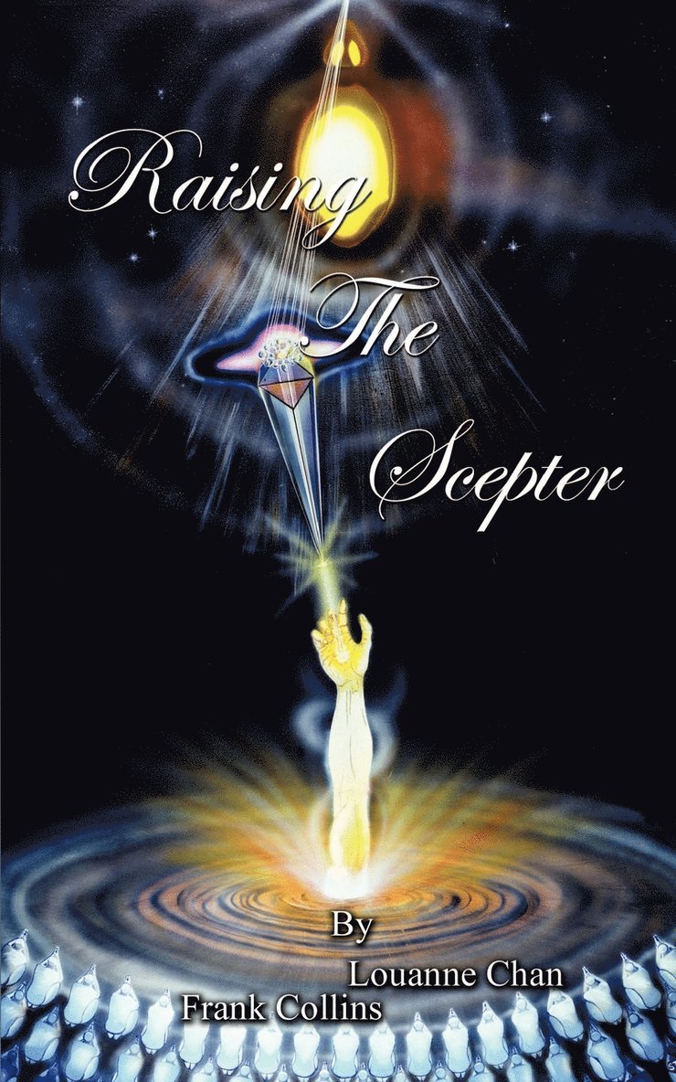 Frank Collins, Louanne Chan - Raising the Scepter, Häftad
