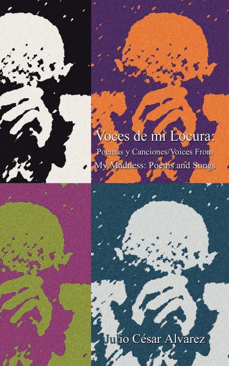 Julio Cesar Alvarez - Voces De Mi Locura, Häftad