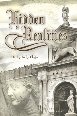 Harley Kelly Flego - Hidden Realities, Häftad