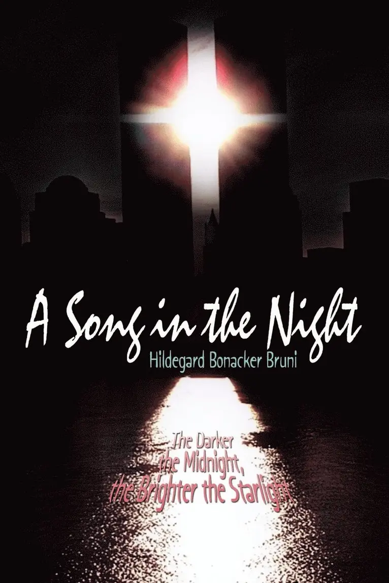 Hildegard Bonacker Bruni - Song in the Night, Häftad. Tillgänglighet: Lägg i varukorg