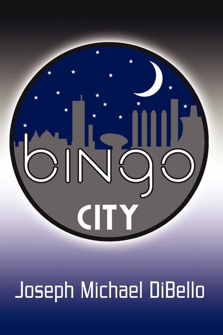 Joseph Michael DiBello - Bingo City, Häftad