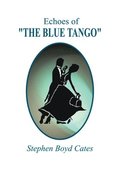 Echoes of 'The Blue Tango'