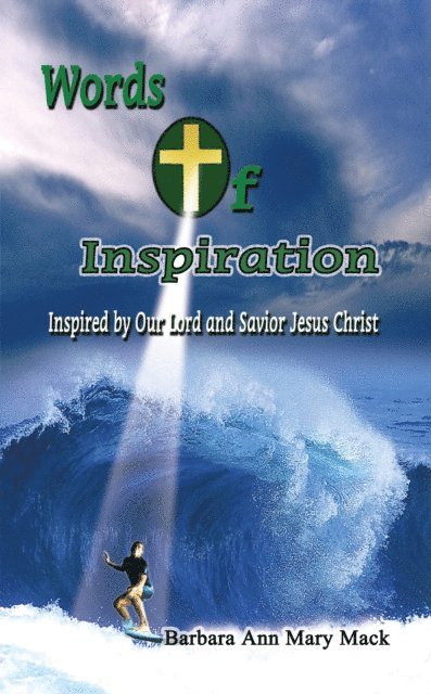 Barbara Ann Mary Mack - Words of Inspiration:, E-bok. Tillgänglighet: Lägg i varukorg