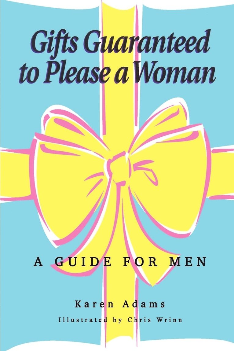 Karen Adams - Gifts Guaranteed to Please a Woman, Häftad. Tillgänglighet: Lägg i varukorg