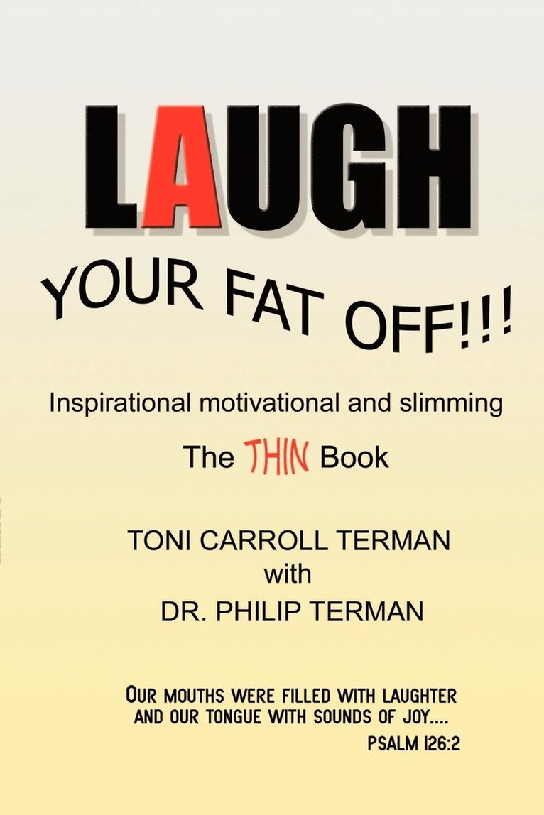 Toni Carroll Terman, Philip Terman - Laugh Your Fat Off, Häftad