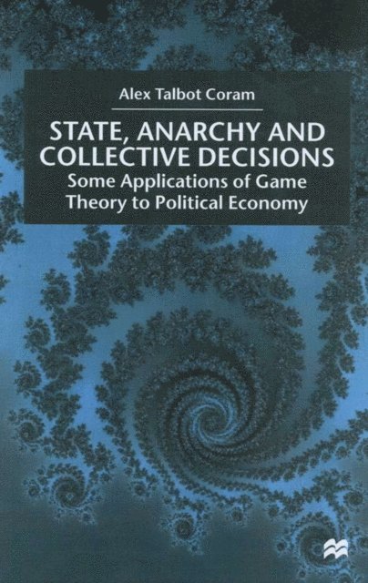 A. Coram - State, Anarchy, Collective Decisions, E-bok. Tillgänglighet: Lägg i varukorg