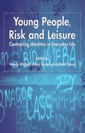 Young People, Risk and Leisure