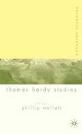 Palgrave Advances in Thomas Hardy Studies