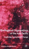 Regional Organizations of the Asia Pacific