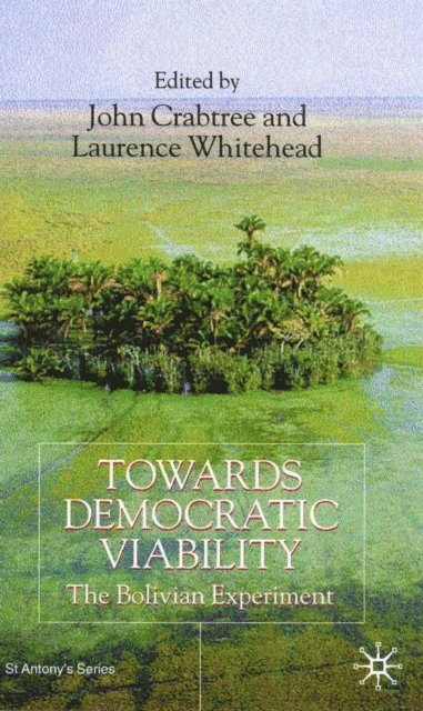 L. Whitehead, J. Crabtree - Towards Democratic Viability, E-bok
