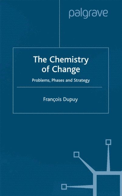 F. Dupuy - Chemistry of Change, E-bok