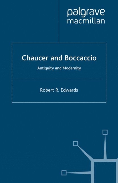 R. Edwards - Chaucer and Boccaccio, E-bok